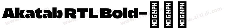 Akatab RTL Bold字体转换